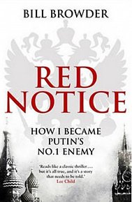 Red Notice : How I Became Putin´s No. 1 Enemy