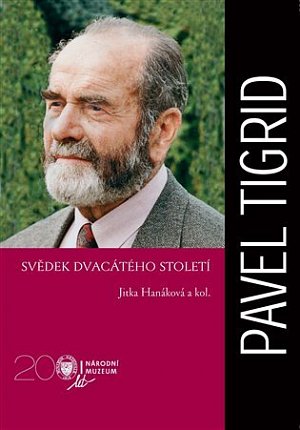 Pavel Tigrid - Svědek dvacátého století