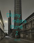Dějiny města Plzně 2 (1788-1918)