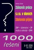 1000 řešení 9-10/2024 Zákoník práce, s.r.o. v  daních, Zdaňování příjmů