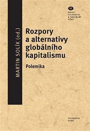 Rozpory a alternativy globálního kapitalismu - Polemika