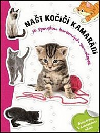 Naši kočičí kamarádi - Samolepková knížka