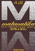 Matematika pro netechnické obory SOŠ a SOU, 4. díl