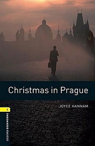 Oxford Bookworms Library 1 Christmas in Prague (New Edition)