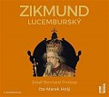 Zikmund Lucemburský - CDmp3 (Čte Marek Holý)