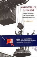 Kinematografie zapomnění - Počátky normalizace ve Filmovém studiu Barrandov (1968–1973)