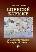 Lovecké zápisky z Československa do západní Kanady
