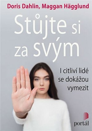 Stůjte si za svým - I citliví lidé se dokážou vymezit