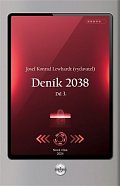 Deník 2038 - Díl 3.