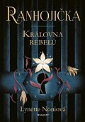 Ranhojička 1 - Královna rebelů, 2.  vydání
