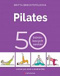 Pilates - 50 tréninkových sestav