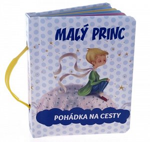 Malý princ - Pohádka na cesty