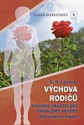 Člověk budoucnosti 5 Výchova rodičů 4