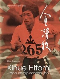 Kinue Hitomi – žena, která předběhla dobu - Od Hitomi k Tokiu 2020