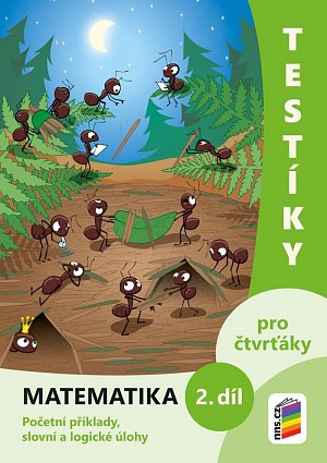 Testíky pro čtvrťáky – matematika, 2. díl (barevný pracovní sešit), 2.  vydání