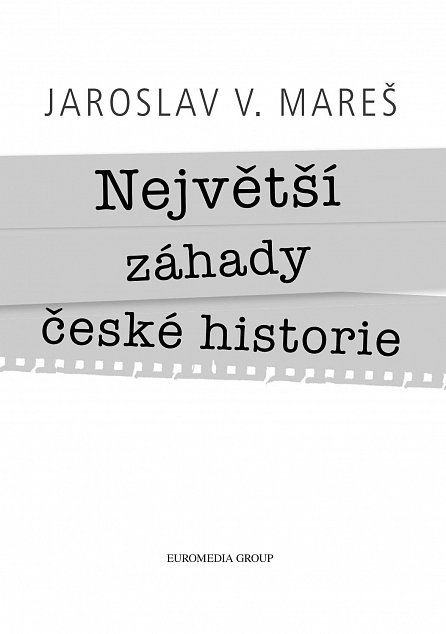 Náhled Největší záhady české historie