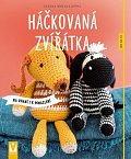 Háčkovaná zvířátka na hraní i k pomazlení