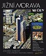 Jižní Morava shůry I.díl - Brno, Ivančicko, Znojemsko, Pohořelicko, Židlochovicko, Moravskokrumlovsko, Pálava, Lednice