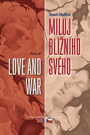 Miluj bližního svého / Love and War