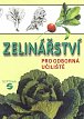 Zelinářství pro odborná učiliště (2.vydání)
