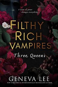Filthy Rich Vampires 3: Three Queens