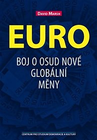 Euro - Politika nové globální měny