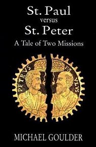 St. Paul versus St. Peter : A Tale of Two Missions