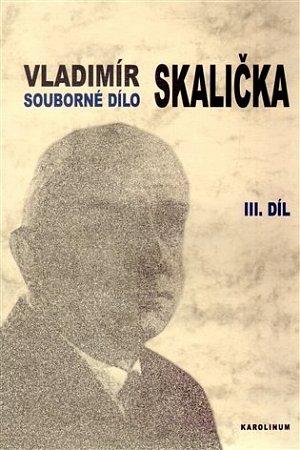 Souborné dílo Vladimíra Skaličky 3. Díl (1964-1994), Dodatky, Bibliografie