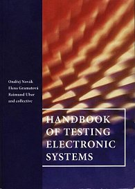 Handbook of testing electronic systems