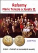 Reformy Marie Terezie a Josefa II.