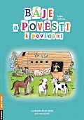 Báje a pověsti k povídání s jednoduchými úkoly pro rozvoj řeči