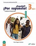 NUEVO ?Espanol? !Por supuesto! 3 - Pracovní sešit
