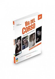 Via del Corso A1 Libro studente ed esercizi + 2 CD Audio + DVD