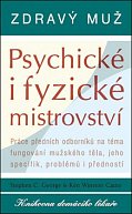 Zdravý muž - Psychické i fyzické mistrov
