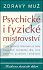 Zdravý muž - Psychické i fyzické mistrov