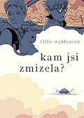 Kam jsi zmizela?
