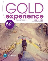 Gold Experience A2+ Teacher´s Book with Online Practice & Online Resources Pack, 2nd Edition
