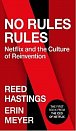 No Rules Rules : Netflix and the Culture of Reinvention