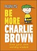 Be More Charlie Brown: Find Your Own Worldly Wisdom