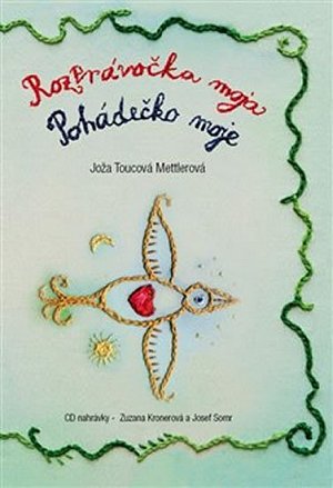 Rozprávočka moja / Pohádečko moje Kniha + 2 Audio CD