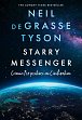 Starry Messenger : Cosmic Perspectives on Civilisation, 1.  vydání