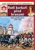 Rudí barbaři před branami - První opiová válka 1839-1842