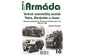 Armáda 16 Terénní automobily značek Tatra, Zbrojovka a Jawa - Vojenské automobily s náhonem na všechna kola z let 1936 až 1938