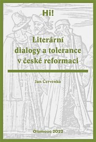 Literární dialogy a tolerance v české reformaci