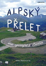 Alpský přelet aneb cyklovýlet Benátek