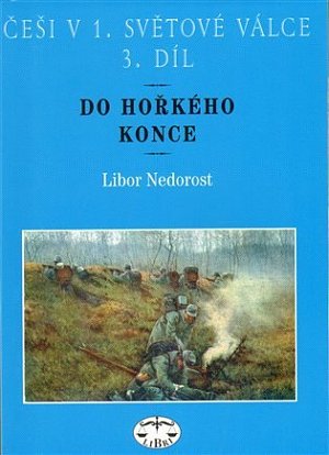 Češi v 1.světové válce 3.díl
