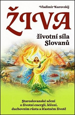 Živa - Síla rodosvěta