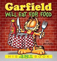 Garfield Will Eat for Food: His 48th Book