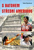 S batohem Střední Amerikou 