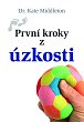 První kroky z úzkosti